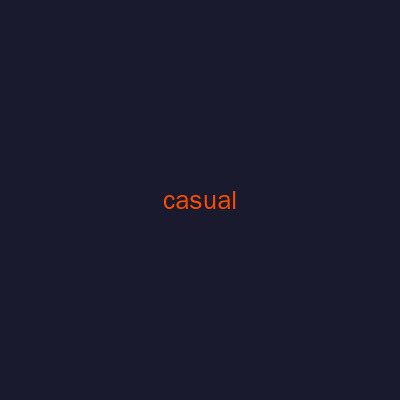 Casual